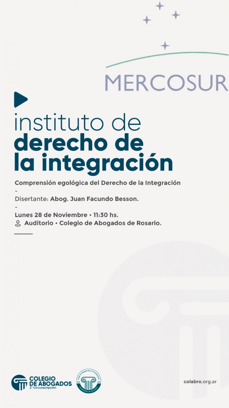 Comprensión egológica del Derecho de la Integración - 28/11/2022